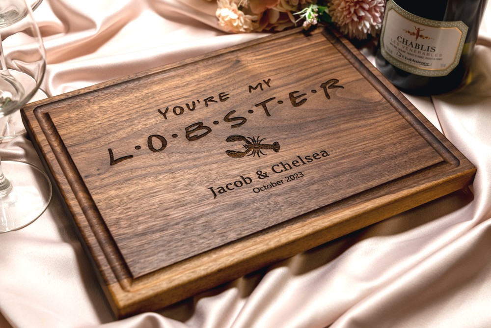 Personalized, Engraved Cutting Board with FRIENDS TV You're My Lobster Design for Birthday or Anniversary Gift #087 - Image 2